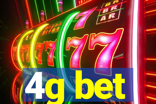 4g bet